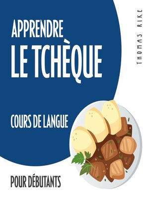 cover image of Apprendre le tchèque (cours de langue pour débutants)